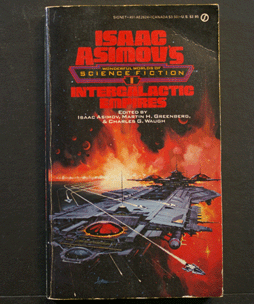 Isaac Asimov&#39;s Intergalactic Empires First Printing 1983 - $3.95