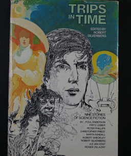 Trips in Time. Ed. Robert Silverberg. 1977. - $7.95