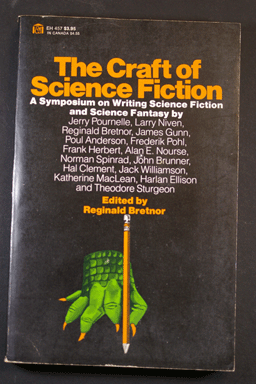 The Craft of Science Fiction. Symposium. Edited by Reginald Bretnor - $3.95