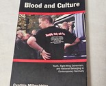 Blood and Culture Youth Right-Wing Extremism National Belonging in Germany  - $9.98