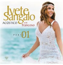 Acustico Em Trancoso - Part 1 [Audio CD] Ivete Sangalo - £27.10 GBP