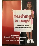 TEACHING IS TOUGH! A PRACTICAL GUIDE TO CLASSROOM SUCCESS By Philip Mint - $11.63 CAD