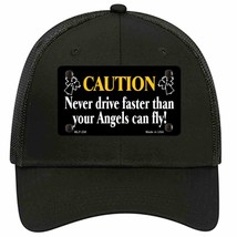 Never Drive Faster Than Angels Fly Novelty Black Mesh License Plate Hat - £22.42 GBP