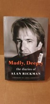 Madly, Deeply: The Diaries of Alan Rickman [New Book] Hardcover - £17.63 GBP