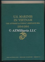 U.S. Marines In Vietnam The Advisory &amp; Combat Assistance Era 1954-1964 - £10.81 GBP