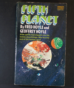 Fifth Planet. Fred Hoyle and Geoffrey Hoyle. Fawcett M2873. - $1.95