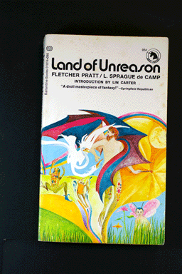 Land of Unreason. Pratt / de Camp. Ballantine 01814-095. - $1.95