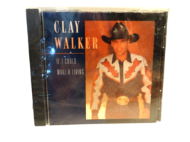 Clay Walker If I Could Make A Living CD New - £11.44 GBP