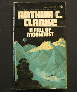 A Fall of Moondust, Arther C. Clarke, First Printing 1974 - $1.50