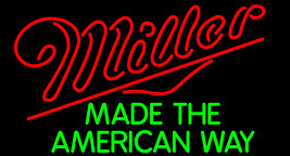 Miller Made The American Way Neon Sign - £549.66 GBP