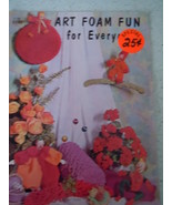 Art Foam Fun for Everyone Instruction Booklet 1968 - £3.92 GBP