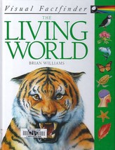 Visual Factfinder: Kingfisher The Living World by Brian Williams  - £4.21 GBP