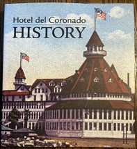 Hotel del Coronado History by Hotel del Coronado Heritage Dept. Staff Very Good - £22.05 GBP