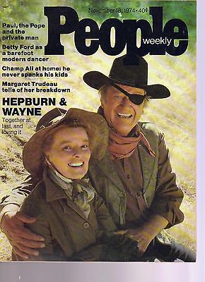 People Magazine Hepburn &amp; Wayne  November 18, 1974 - $14.80