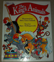 The King&#39;s Animals by Mary G. Eubank and Mary Hollingsworth 1991 Hardcov... - $3.95