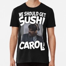 We Should Get Sushi Carol Lover Size S to 5XL Made in the USA T-Shirt - £17.60 GBP