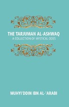 The Tarjuman AlAshwaq: a Collection of Mystical Odes Vol. 20th [Hardcover] - £20.60 GBP
