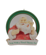 Vintage 1990 Santa Coca Cola Christmas Ornaments Away with a Tired Thirs... - $6.88 CAD