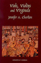 Viols, Violins and Virginals by J.A. Charlton [Paperback]Brand New . - £4.63 GBP