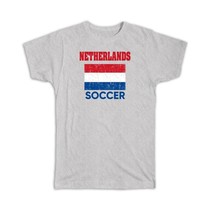 Netherlands : Gift T-Shirt Distressed Flag Soccer Football Team Dutch Country - £19.97 GBP