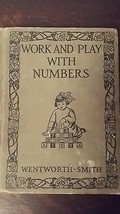 Antique Book Work and Play with Numbers Antique Children&#39;s Book 1912 - £15.18 GBP