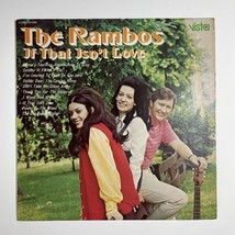 The Rambos (If that isn&#39;t love) Lp Southern Gospel 1969 - $6.62