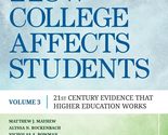 How College Affects Students: 21st Century Evidence that Higher Educatio... - $32.60