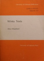 Wintu Texts (University of California Publications in Linguistics) Shepherd, Ali - £136.33 GBP
