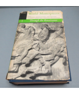 World Masterpieces Vol. 1 Revised Through The Renaissance Norton 1965 Ha... - £10.99 GBP