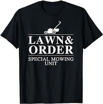 Lawn &amp; Order: Special Mowing Unit Funny Dad Joke T-Shirt - £12.59 GBP+