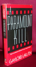 Gaylord Larsen A PARAMOUNT KILL First edition: Review Copy Raymond Chandler - £16.23 GBP