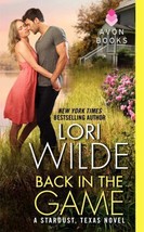 Stardust, Texas: Back in the Game 1 by Lori Wilde (2015, Paperback) - £0.76 GBP
