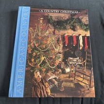 A Country Christmas: A Celebration Of The Holiday Season Hardcover - £4.22 GBP