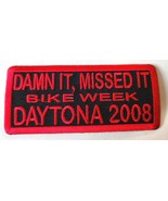 Harley Davidson Motorcycle Damn It Missed It Bike Week Daytona 2008 Rall... - £6.31 GBP