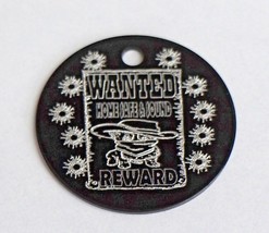 FUNNY DOG TAG WANTED REWARD COWBOY WESTERN 35MM COLOURED LARGE PERSONALISED - $20.00