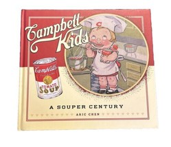 Campbell Kids: A Souper Century By Aric Chen - Hardcover - Collectables - £9.70 GBP