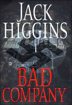 Bad Company by Jack Higgins brand new (Hardcover) - $14.99