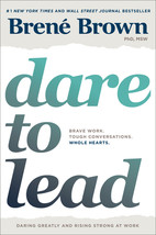 Dare to Lead: Brave Work. Tough Conversations. Whole Hearts. by Brené Brown - Go - £11.11 GBP