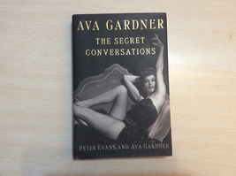 Ava Gardner The Secret Conversations By Peter Evans - Hardcover - First Edition - £17.64 GBP