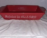 Rejoice in the Lord Double Handled Red Stoneware Casserole Baking Dish 1... - $17.99