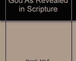 The Church of God As Revealed in Scripture Newell, Arlo F. - $2.93
