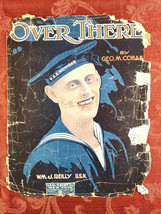 Rare Sheet Music Over There George M Cohan 1917 Uss Michigan Willliam J Reilly - £12.90 GBP
