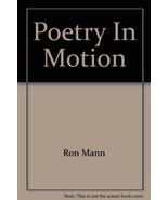 Poetry In Motion [Unbound] Ron Mann - £8.76 GBP