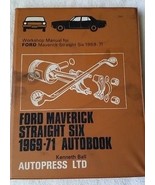 Ford Maverick Straight Six 1969-71 Autobook Kenneth Ball (1972 1st Ed) VHTF - €29,36 EUR