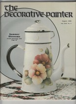 The Decorative Painter Magazine August 1989 Summer Blossoms Jeanne Downing - £9.15 GBP
