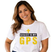 “Grace Is My GPS” – Ladies Top (White Small 4-6) - $14.99