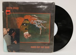Mitch Ryder Signed Autographes &quot;Naked But Not Dead&quot; Record Album with Proof Phot - £31.96 GBP