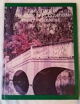 The Story of Magnolia Plantation And Its Gardens (1984 HC) (Charleston, SC) - £15.50 GBP