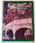 The Story of Magnolia Plantation And Its Gardens (1984 HC) (Charleston, SC) - $19.35