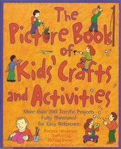 Picture Book of Kids&#39; Crafts and Activities Roxanne Henderson - £3.42 GBP
